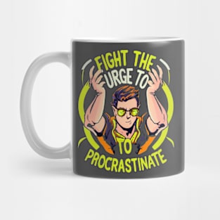 Don't Procrastinate Mug